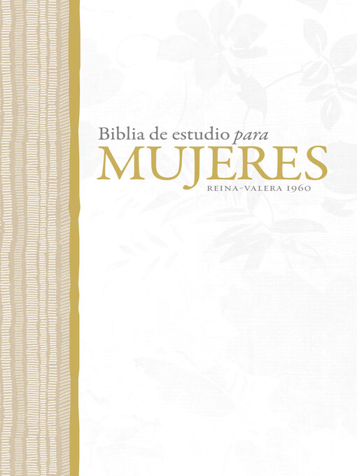 Title details for RVR 1960 Biblia de Estudio para Mujeres by Dorothy Kelley Patterson - Available